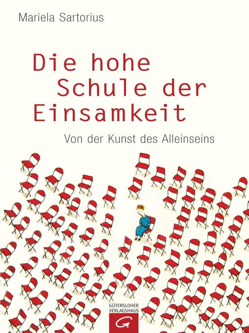 Upplýsingar um Die hohe Schule der Einsamkeit eftir Mariela Sartorius - Biðlisti